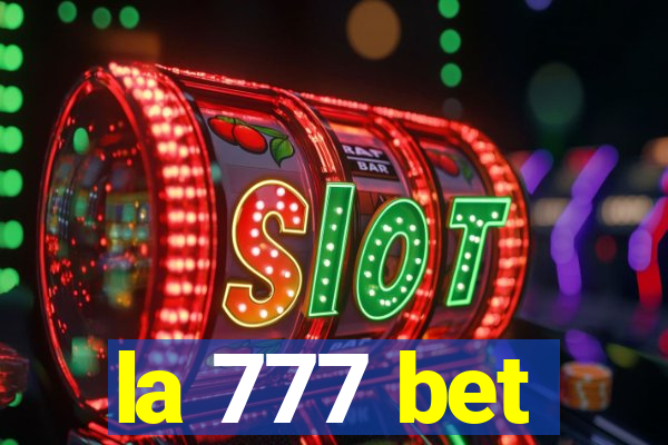 la 777 bet